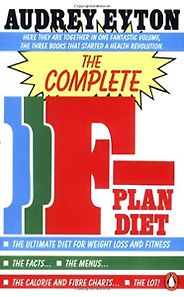 Diet Books - The F-Plan Diet: Lose Weight Fast and Live Longer by Audrey Eyton