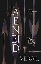 Aeneid (Sarah Ruden translation) by Vergil and Sarah Ruden (translator) Aeneid (Sarah Ruden translation) by Vergil and Sarah Ruden (translator)