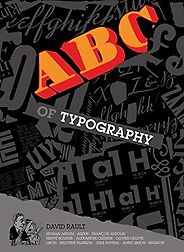 The Best European Graphic Novels - The ABC of Typography David Rault, Edward Gauvin (translator)