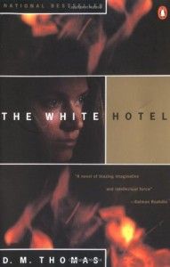 The best books on Holding Power to Account - The White Hotel by DM Thomas