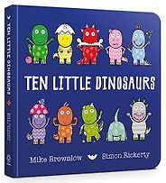 Dinosaur Books for Kids - Ten Little Dinosaurs by Mike Brownlow & Simon Rickerty (illustrator) Dinosaur Books for Kids - Ten Little Dinosaurs by Mike Brownlow & Simon Rickerty (illustrator)