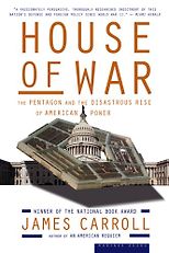 The best books on Jerusalem - House of War by James Carroll