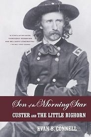 The Best Narrative Nonfiction - Son of the Morning Star by Evan Connell