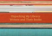 Unpacking My Library: Writers and Their Books by Leah Price Unpacking My Library: Writers and Their Books by Leah Price