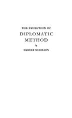 The best books on Why We Need Diplomats - The Evolution of Diplomatic Method by Harold Nicolson