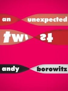 Andy Borowitz recommends the best Comic Writing - An Unexpected Twist by Andy Borowitz