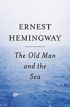The best books on Life in Iraq During the Invasion - The Old Man and the Sea by Ernest Hemingway