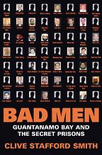 Bad Men by Clive Stafford Smith Bad Men by Clive Stafford Smith