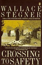 The Best American Stories - Crossing to Safety by Wallace Stegner The Best American Stories - Crossing to Safety by Wallace Stegner