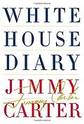 The Best Presidential Memoirs as Audiobooks - White House Diary by Jimmy Carter