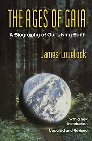 Ages of Gaia by James Lovelock Ages of Gaia by James Lovelock