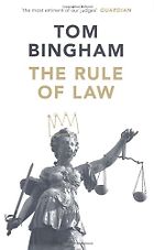 The best books on Justice and the Law - The Rule of Law by Tom Bingham