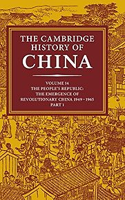 The Cambridge History of China, Vol. 14 by Roderick MacFarquhar The Cambridge History of China, Vol. 14 by Roderick MacFarquhar