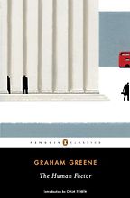 Spy Novels Based on Real Events - The Human Factor by Graham Greene Spy Novels Based on Real Events - The Human Factor by Graham Greene