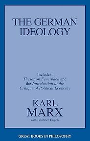 The best books on Universal Basic Income - The German Ideology by Karl Marx with Friedrich Engels
