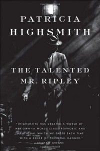 The Best Psychological Thrillers - The Talented Mr Ripley by Patricia Highsmith