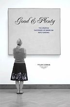 Good and Plenty by Tyler Cowen Good and Plenty by Tyler Cowen