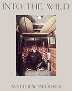 Matthew Brookes: Into the Wild by Matthew Brookes & Zack Raffin Matthew Brookes: Into the Wild by Matthew Brookes & Zack Raffin