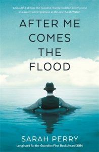 The Best Gothic Novels - After Me Comes the Flood by Sarah Perry