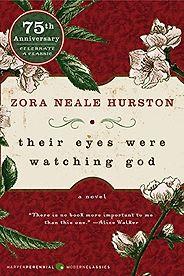 The Best African American Literature - Their Eyes Were Watching God by Zora Neale Hurston