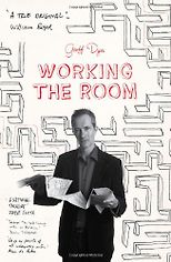 Unusual Histories - Working the Room by Geoff Dyer