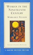 The best books on American Philosophy - Woman in the Nineteenth Century by Margaret Fuller The best books on American Philosophy - Woman in the Nineteenth Century by Margaret Fuller