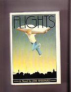 Flights by Jim Shepard Flights by Jim Shepard