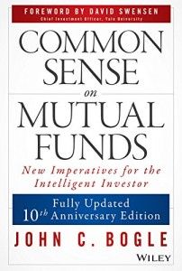 The best books on Personal Finance - Common Sense on Mutual Funds by John C. Bogle