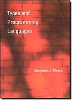 The best books on Computer Science and Programming - Types and Programming Languages by Benjamin C. Pierce