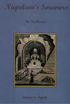 The best books on French Egyptomania - Napoleon’s Sorcerers by Darius A Spieth The best books on French Egyptomania - Napoleon’s Sorcerers by Darius A Spieth
