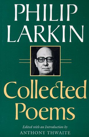 Collected Poems by Philip Larkin