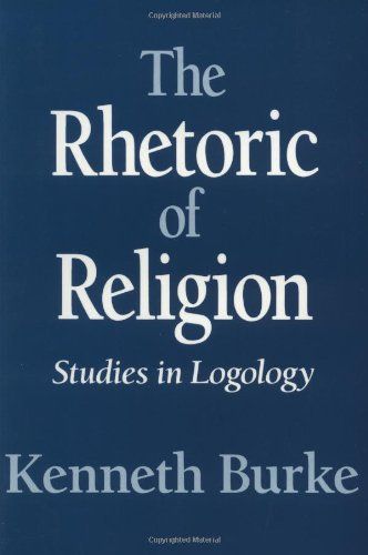 The Rhetoric of Religion by Kenneth Burke