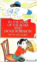 The best books on Third Culture Kids - In the Year of the Boar and Jackie Robinson by Bette Bao Lord & Marc Simont (illustrator)