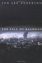 The best books on Iraq - The Fall of Baghdad by Jon Lee Anderson