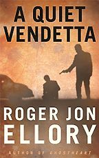 A Quiet Vendetta by R J Ellory A Quiet Vendetta by R J Ellory