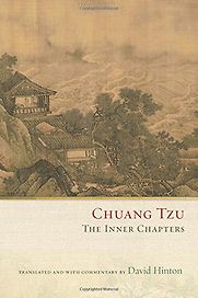 Chuang Tzu: The Inner Chapters by David Hinton & Zhuangzi (aka Chuang Tzu)