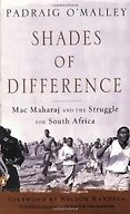The best books on South Africa - Shades of Difference by Padraig O'Malley The best books on South Africa - Shades of Difference by Padraig O'Malley