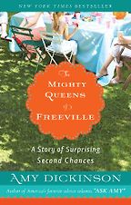 The best books on Memoirs of Dauntless Daughters - The Mighty Queens of Freeville by Amy Dickinson