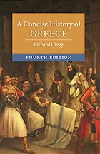 The best books on Modern Greek History - A Concise History of Greece by Richard Clogg