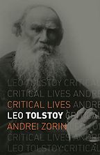Leo Tolstoy by Andrei Zorin Leo Tolstoy by Andrei Zorin