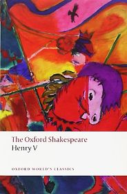 The best books on George W Bush - Henry V by William Shakespeare The best books on George W Bush - Henry V by William Shakespeare