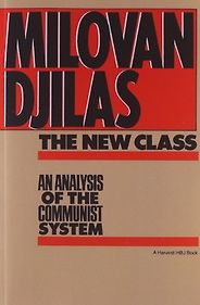 The best books on Communism - The New Class by Milovan Djilas The best books on Communism - The New Class by Milovan Djilas