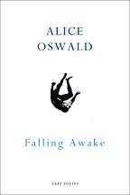 Best Poetry of 2016 - Falling Awake by Alice Oswald