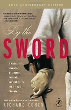 By the Sword by Richard Cohen By the Sword by Richard Cohen