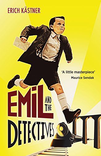 Emil and the Detectives by Eileen Hall (translator) & Erich Kästner