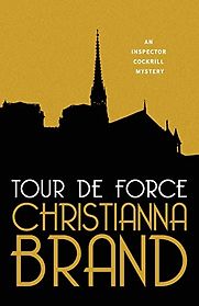 Tour de Force by Christianna Brand Tour de Force by Christianna Brand