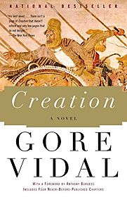 Creation by Gore Vidal Creation by Gore Vidal