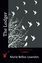The best books on London Fog - The Lodger by Marie Belloc Lowndes The best books on London Fog - The Lodger by Marie Belloc Lowndes