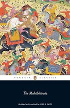 The Best Indian Novels - The Mahabharata by Anonymous & translated and abridged by John D. Smith