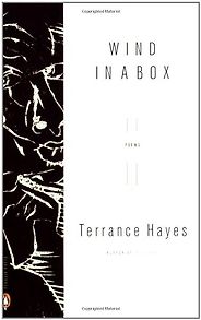 The Best Contemporary American Poetry - Wind in a Box by Terrance Hayes The Best Contemporary American Poetry - Wind in a Box by Terrance Hayes